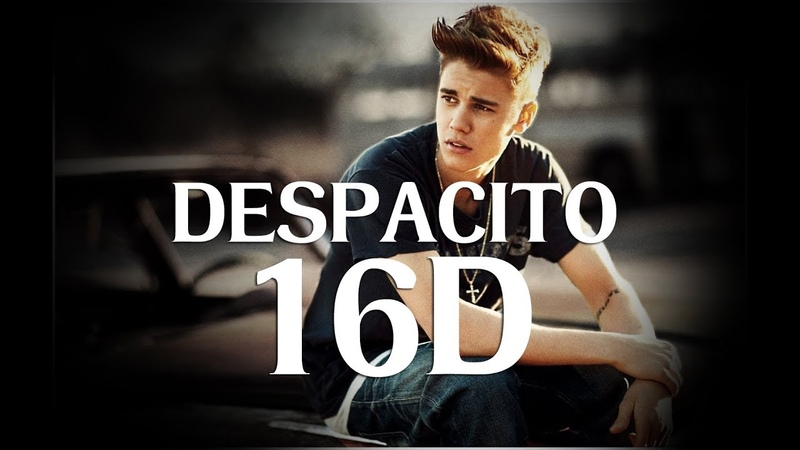 Despacito, Justin Bieber, Luis fonsi, 16d Version, Headphones