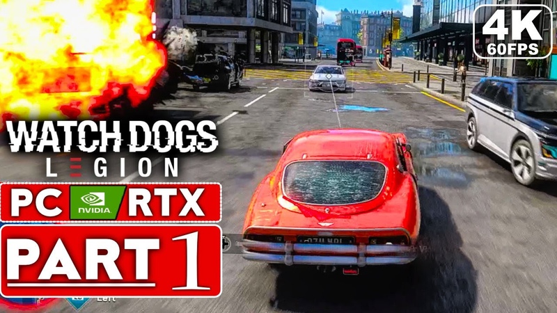 WATCH DOGS LEGION Gameplay Walkthrough Part 1 4 K 60 FPS PC NVIDIA RTX No Commentary ( FULL