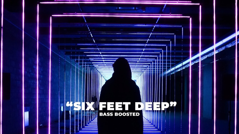 Besomorph Six Feet Deep (feat. Neoni) Extreme Bass Boosted HQ
