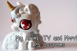 My Anime, TV and Movie LPS Customs