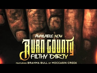 Burn County Filthy Dirty feat Brahma Bull of Moccasin Creek