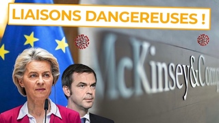 Véran-McKinsey-Von der Leyen : ces révélations qui changent tout !
