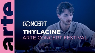 Thylacine - ARTE Concert Festival 2022  @arteconcert