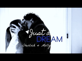 Just a Dream// Sherlock & Molly