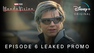 WandaVision | Episode 6 Leaked Promo | Disney+