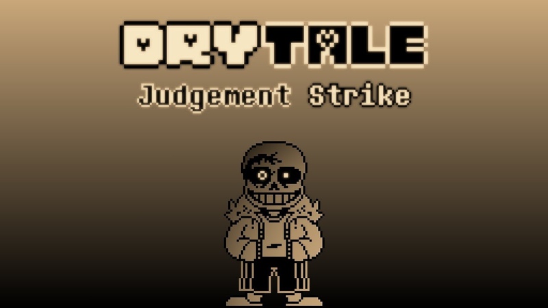 Drytale Judgement Strike (