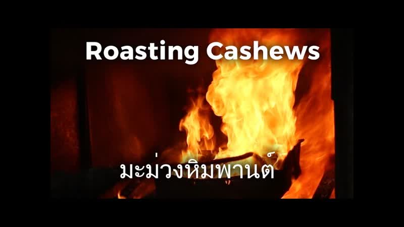 Roasting Cashew Nuts in Krabi,