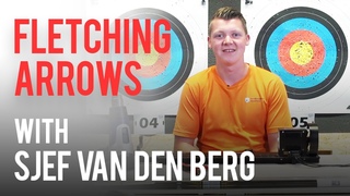 Fletching arrows with Sjef van den Berg