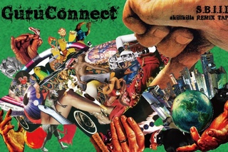 GuruConnect / Ill Connection Remix ~skillkills 4th Album~