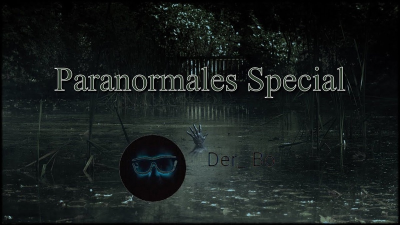 Paranormales Special: Der Bo ( Teil