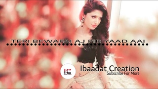 Teri bewafai Aj fir yaad aai By Charlie Chauhan | IC | Ibaadat Creation 2020