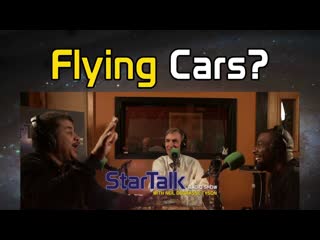 Do We Really Want Flying Cars with Neil deGrasse Tyson, Bill Nye, and Chuck Nice