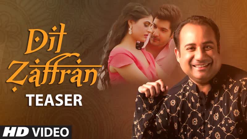 SONG TEASER : Dil Zaffran, Rahat Fateh Ali Khan, Full Video Releasing