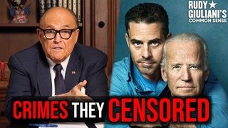 CENSORED: Here Are The Crimes They Are Hiding From You | Rudy Giuliani | Ep. 82