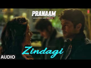Zindagi Full Audio Song | Pranaam | Vishal Mishra, Ankit  Tiwari,Manoj Muntashir |  Sanjiv Jaiswal