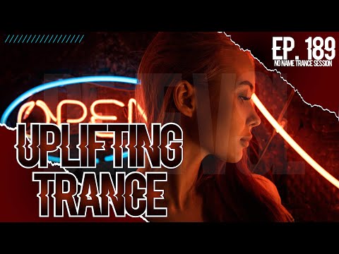 Uplifting Trance Mix 2022 August, NNTS EP.