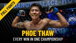 Every Phoe Thaw Win | ONE: Full Fights