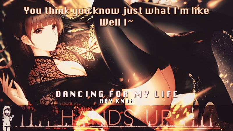 Nightcore Dancing For My life ( Ti Mo