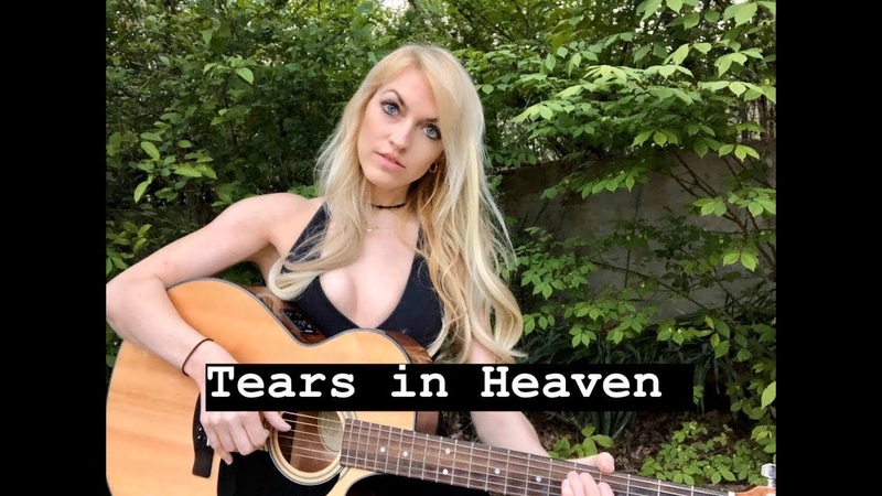 Tears in Heaven Eric Clapton Guitar Cover by Emily