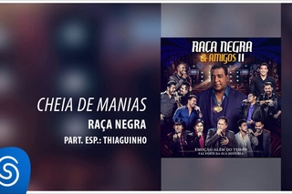 Raa Negra - Cheia de Manias part. Thiaguinho (Raa Negra & Amigos II) udio Oficial